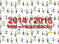Rok szkolny 2014/2015